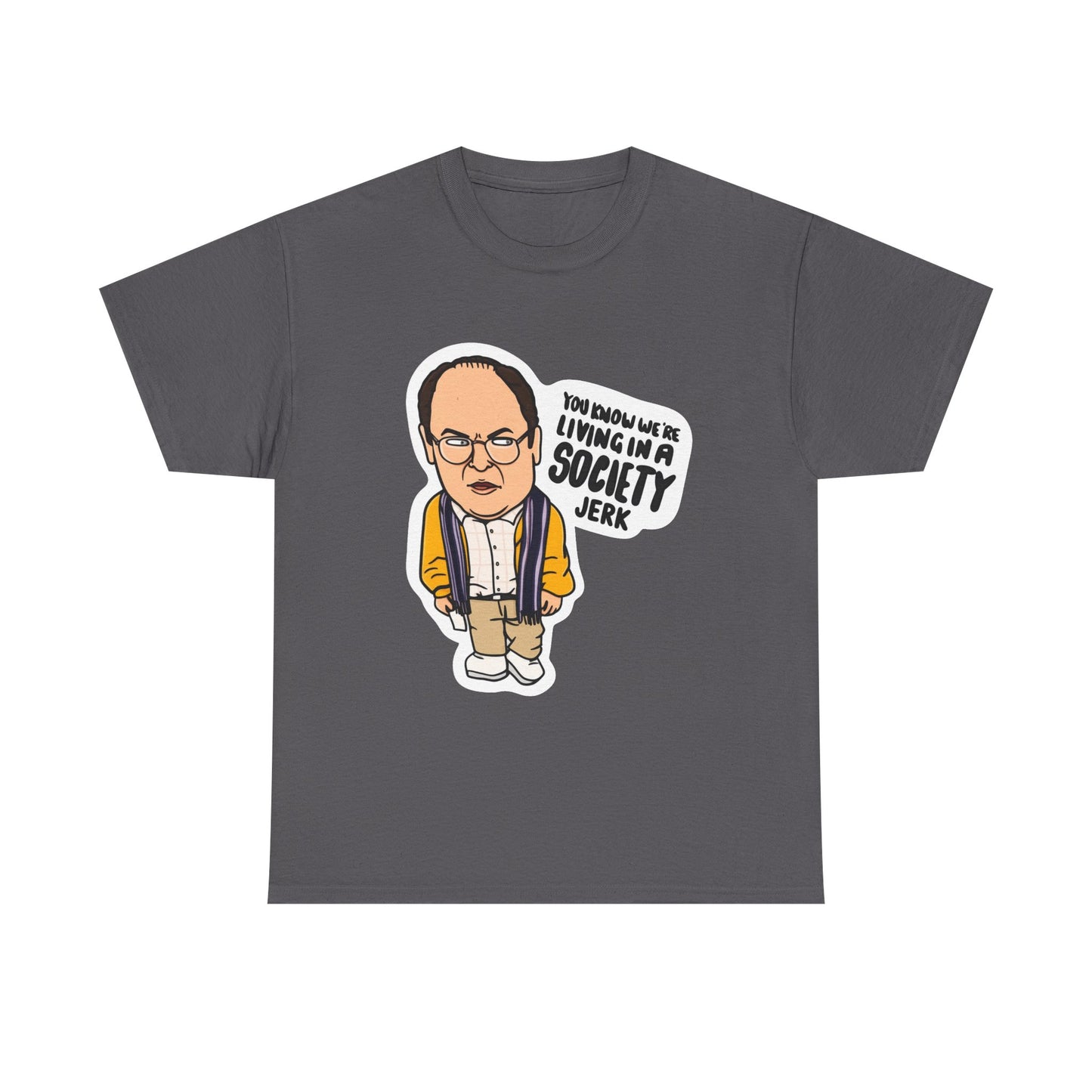 George Costanza Society Heavy Cotton Tee